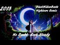 No Doubt- Rock Steady [BlackWidowBeats Nightcore Remix]