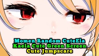 Kaela 1000% Cute Momen | Based Random CuteEla | Hololive-ID