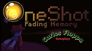 Time for another adventure - Oneshot: Fading Memory Gameplay #1
