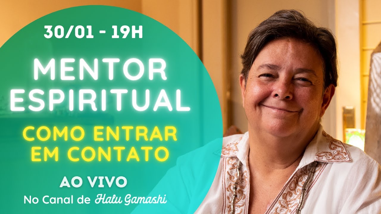 Como CONTATAR seu MENTOR ESPIRITUAL - SINTONIA e SINCRONICIDADE com a Espiritualidade Sutil - 30/01