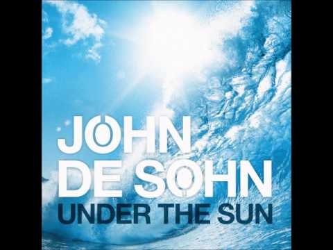 John De Sohn feat. Andreas Moe - Under the Sun