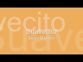 Sierra Maestra - Suavecito
