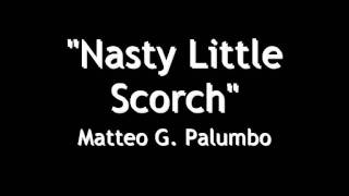 Nasty Little Scorch - Matteo Palumbo - Taylor GS6