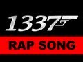1337 Rap Song 
