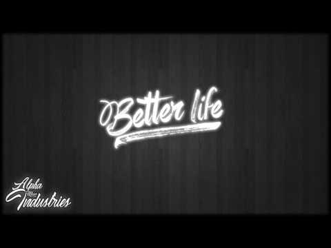 Alpha - Better life (Official Audio)