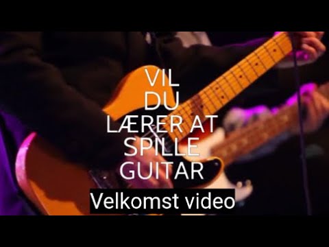 Min første video - velkomst video til guitar undervisning