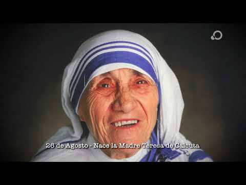 26 de agosto: Nacimiento de Teresa de Calcuta - Historia al Día