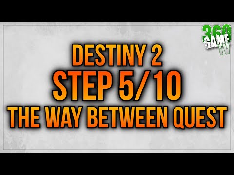 Step 5/10 The Way Between Quest Guide - Equilibrium Dungeon - Invigorating Blade - Destiny 2
