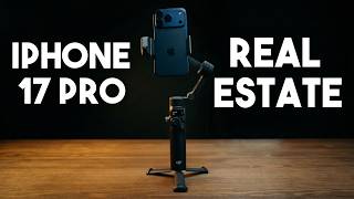 How to Shoot Cinematic Property Tours on iPhone 17 Pro