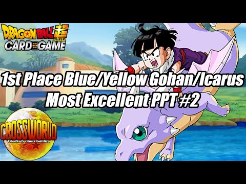 MY 1ST PLACE Blue/Yellow Skilless Gohan/Icarus - Most Excellent PPT #2- Dragon Ball Super Card Game