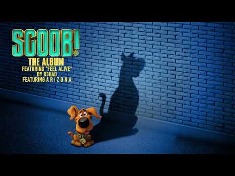 Feel Alive – R3HAB ft. A R I Z O N A (from Scoob! The Album) [Official Audio]