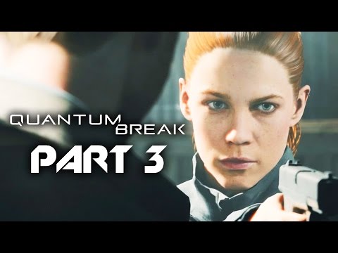 Quantum Break Gameplay Walkthrough Part 3 - ACT 2 INDUSTRIAL AREA  (Full Game)
