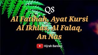 Download lagu Bacaan Surah Al Fatihah, Ayat Kursi, Al Ikhlas, Al Falaq, An Nas| Ust. Hanan Attaki |Murottal Merdu! mp3