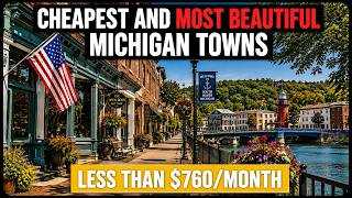 Hidden Michigan | 10 Most Beautiful and Cheapest Places to Live in Michigan