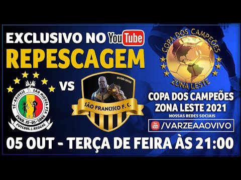 Tê-rriveis FR x São Francisco FC - Repescagem - Copa dos Campeões 2021