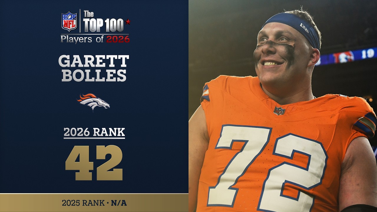 42: Garrett Bolles (OL, Broncos) | Top 100 Players of 2026