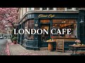 Morning London Café Ambience with Elegant Jazz ☕ Relaxing Bossa Nova Instrumentals for Work, Study DEFAULT Thumbnail