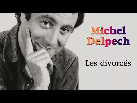 Michel Delpech - Les divorcés (Audio Officiel)