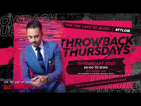 Deejay Nivaadh Singh - For The Love Of Music (Throwback Thursdays Ep.163)