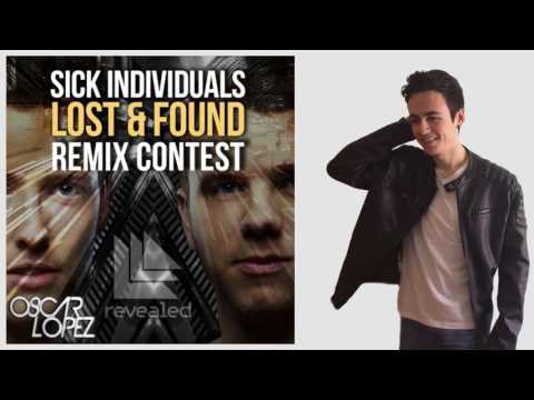 Sick Individuals - Lost & Found (Oscar Lopez Remix)