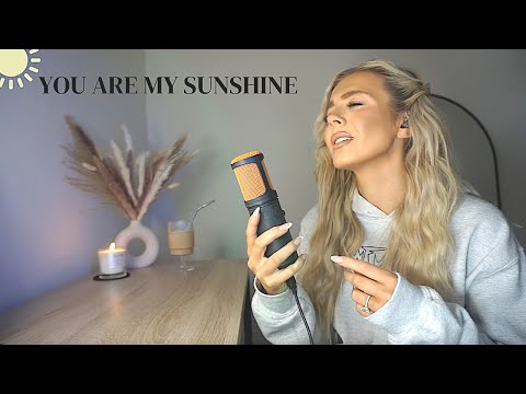 You Are My Sunshine | Cover