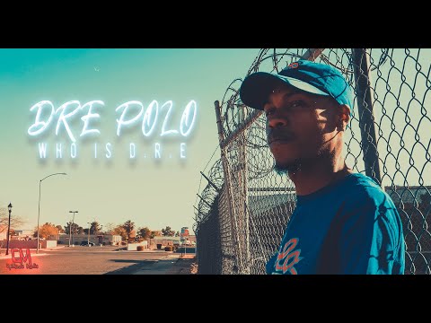 Dre Polo | Who is D.R.E [Official Music Video]