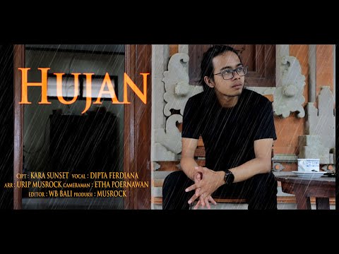 HUJAN - DIPTA FERDIANA