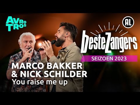 Marco Bakker & Nick Schilder - You raise me up | Beste Zangers 2023