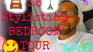 So Stylistic&#39;s Bedroom Tour