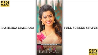 ❣️ Rashmika Mandana Full Screen 4K Status 🔥