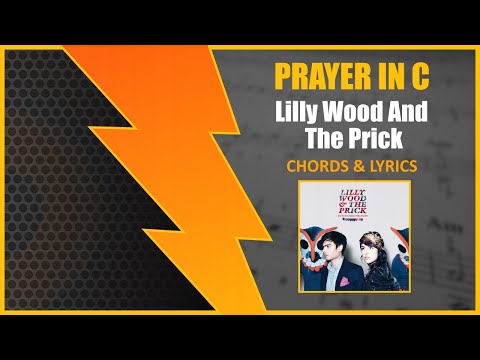Prayer In C - Lilly Wood And The Prick