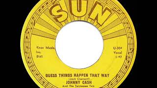 1958 HITS ARCHIVE: Guess Things Happen That Way - Johnny Cash (#1 C&amp;W hit)