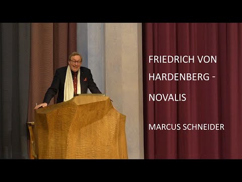 Novalis - Friedrich von Hardenberg - ein Vortrag von Marcus Schneider