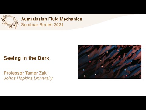 AFMS Webinar 2021 #20 - Professor Tamer Zaki (Johns Hopkins University)