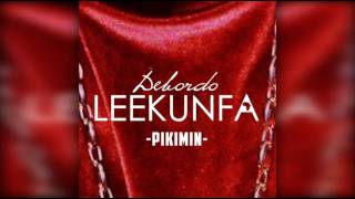 Debordo Leekunfa - Pikimin (audio)