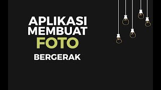 Cara Mengedit Foto Menjadi Bergerak Dengan Aplikasi StoryZ Photo motion