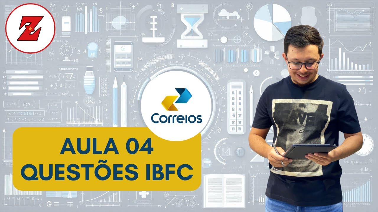 🔴 Aula 04: Matemática para o Concurso Correios 2024 [banca IBFC]  🔴