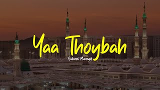 Download lagu YAA THOYBAH | Sukarol Munsyid | Lirik & Terjemah mp3
