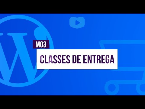 Classes de Entrega Curso de Loja Virtual com WordPress WooCommerce