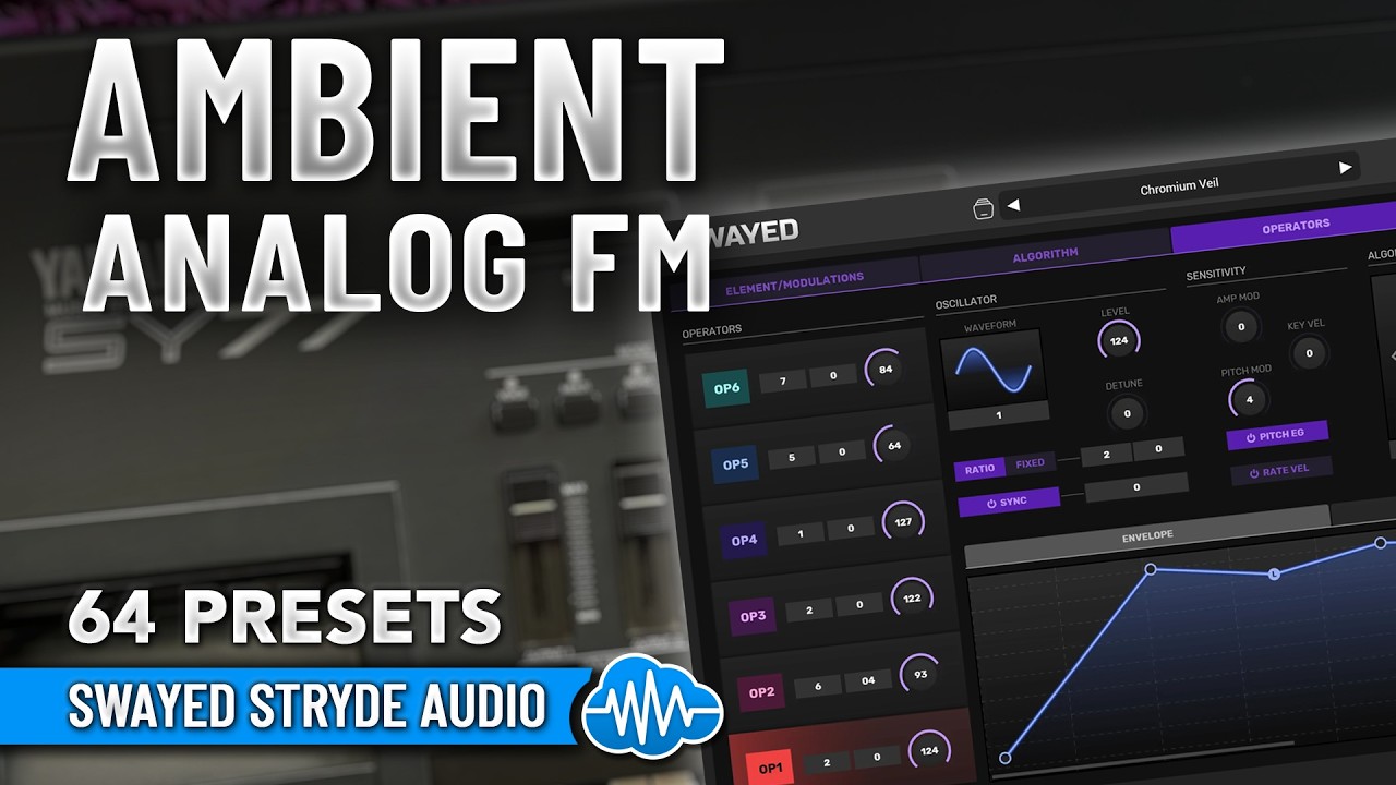 LFO187 - Ambient Analog FM Patches - SWAYED - SY77 Emulator ( 64 presets ) - Video Preview 1