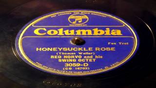 Honeysuckle Rose - Red Norvo And His Swing Octet (Columbia)