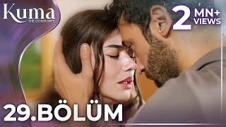 KUMA 29. Bölüm | Yeni Diziler 2025 | KUMA - Türk Dizileri