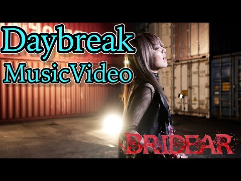 BRIDEAR - Daybreak [Music Video]