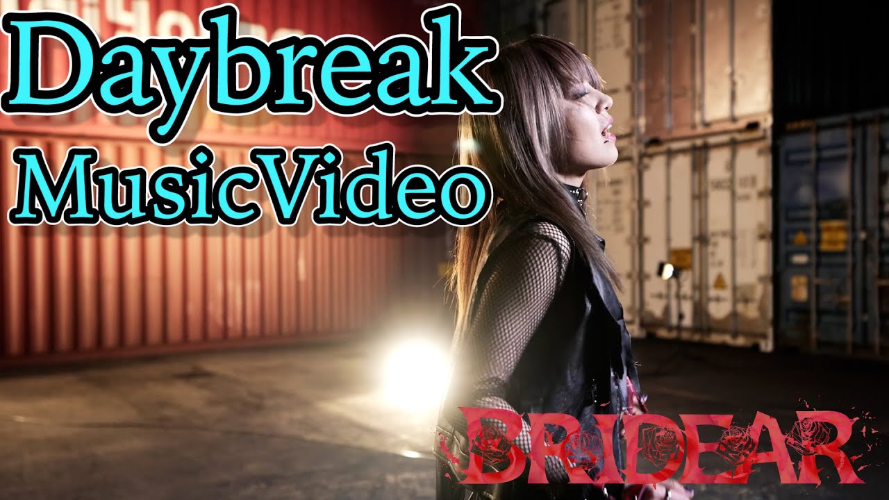 BRIDEAR - Daybreak [Official music video] - YouTube