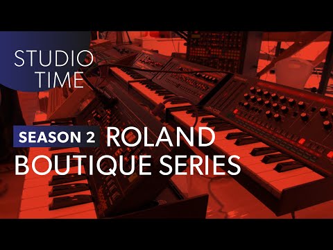 Roland Boutique Series - Studio Time: S2E11