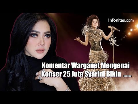 Komentar Warganet Mengenai Konser Syahrini Bikin .... Komentar Warganet Mengenai Konser Syahrini Bikin ....