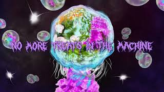 Cover art for NO MORE TREATS IN THE MACHINE