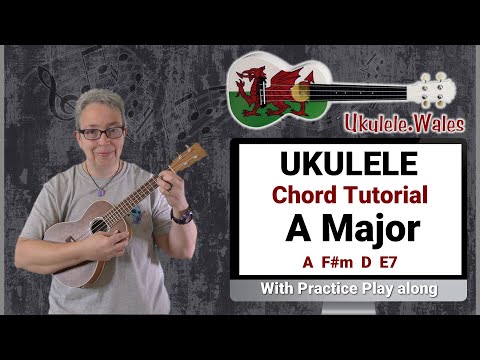 Ukulele Chord Tutorial, Drill And Uke Practice Play Along For A Major Chords