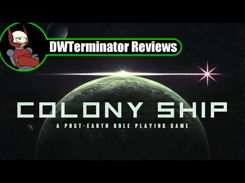 Review - Colony Ship: A Post-Earth Role Playing Game