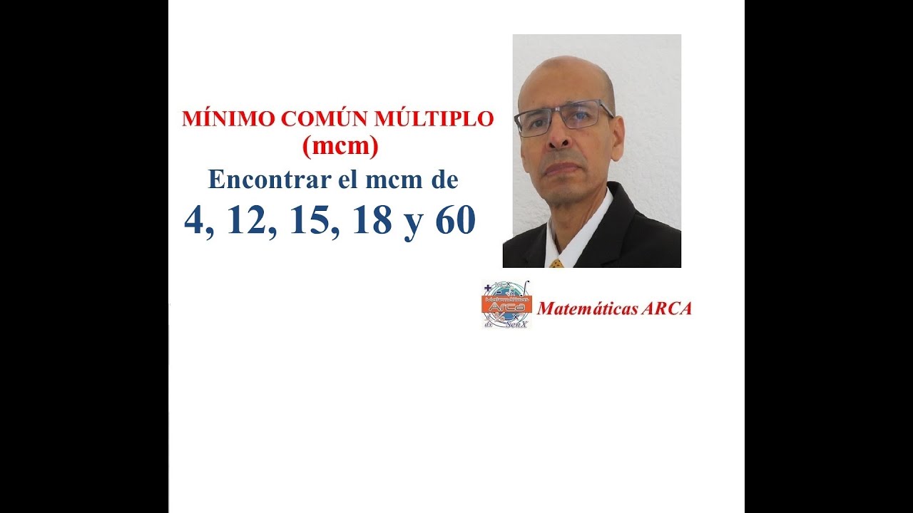 Mínimo común múltiplo (mcm) de 4, 12, 15, 18 y 60